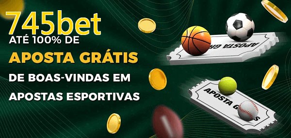 745betbet Ate 100% de Aposta Gratis